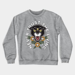 Panther Tattoo Quote Crewneck Sweatshirt